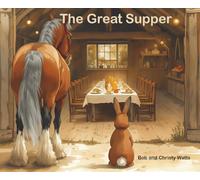 The Great Supper (Parable Series)