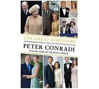The Great Survivors: How Monarchy Made it into the Twenty-First Century