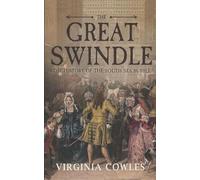 The Great Swindle: A History of the South Sea Bubble