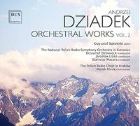 The Great Symphony Orchestra Of Polish Radio In Katowice - Dziadek: Orchestral Works
