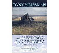 The Great Taos Bank Robbery and Other True Stories