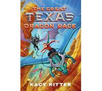 The Great Texas Dragon Race