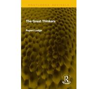 The Great Thinkers (Routledge Revivals)
