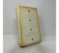 The Great Transformation: The Beginning of Our Religious Traditions