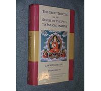 The Great Treatise On The Stages Of The Path To Enlightenment Vol 1