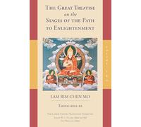 The Great Treatise on the Stages of the Path to Enlightenment: Volume 2 (Lamrim Chenmo) (The Great Treatise on the Stages of the Path, the Lamrim Chenmo)