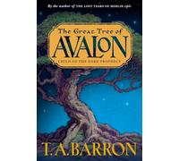 The Great Tree of Avalon: Child of the Dark Prophecy