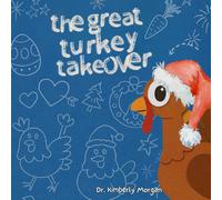 The Great Turkey Takeover (Character EDventures)