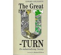The Great U-turn: Deindustrializing Society