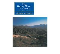 The Great Wall of China: From History to Myth (Canto original series)