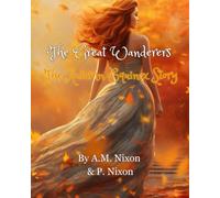 The Great Wanderers: The Autumn Equinox Story: Seasonal tale for children