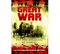 The Great War: 1917 - The Breaking Of Armies [DVD]