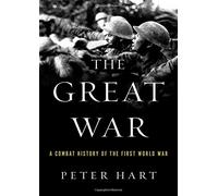 The Great War: A Combat History of the First World War - Paperback NEW Peter Har