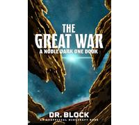 The Great War: A Noble Dark One Book, Part 4 (Diary of a Surfer Villager)