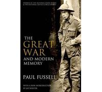 The Great War and Modern Memory by Paul Fussell (English) Paperback Book
