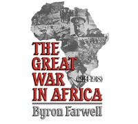 The Great War in Africa: 1914-1918