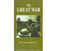 The Great War: The War To End All Wars [VHS]