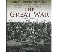 The Great War: Unseen Archives by Hamilton, Robert (2014) Hardcover