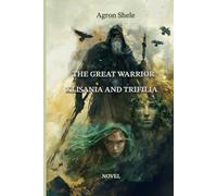 THE GREAT WARRIOR KLISANIA AND TRIFILIA