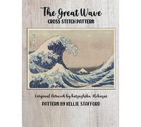 The Great Wave Cross Stitch Pattern: Original Artwork by Katsushika Hokusai