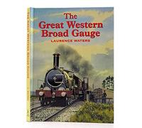 The Great Western Broad Gauge