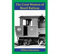 The Great Western of Brazil Railway