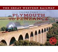 The Great Western Railway Volume Three Plymouth To Penzance: Volume 3 (The Great Western Railway ..., 3)