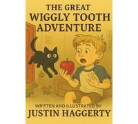 The Great Wiggly Tooth Adventure: Grayson vs. The Tooth That Wouldn’t Budge