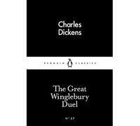 The Great Winglebury Duel (Penguin Little Black Classics)