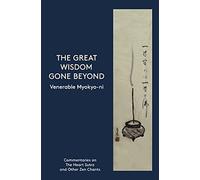 The Great Wisdom Gone Beyond
