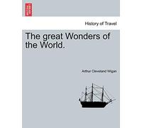 The Great Wonders of the World.