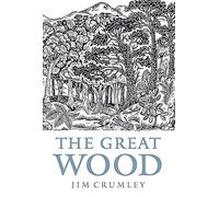 The Great Wood – The Ancient Forest of Caledon – Birlinn Ltd