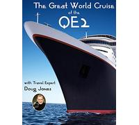 The Great World Cruise of the QE2 - Presented By Total Content Digital