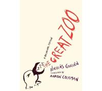 The Great Zoo : A Bilingual Edition