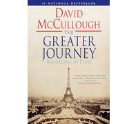 The Greater Journey: Americans in Paris - Simon & Schuster