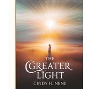 The Greater Light: The light Shines from above