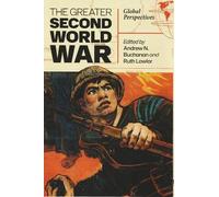 The Greater Second World War: Global Perspectives