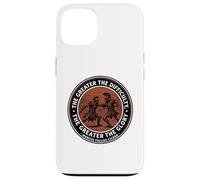 The Greater The Difficulty Glory Case for iPhone 13