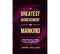 The greatest achievement of mankind