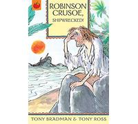 The Greatest Adventures in the World: Robinson Crusoe, Shipwrecked!