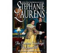 The Greatest Challenge Of Them All: Volume 7 (Cynster Next Generation Novels)