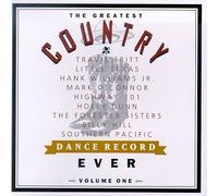 The Greatest Country Dance Records Ever, Vol. 1 by Various Artists [Music CD]