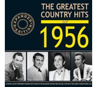 Various Artists – The Greatest Country Hits of 1956 – Expanded Edition