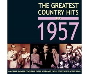 The Greatest Country Hits of 1957 : Unknown Artist - CD