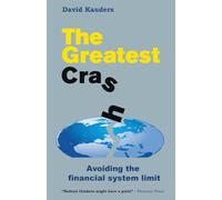The Greatest Crash: Avoiding the Financial System Limit