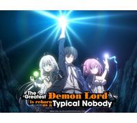 The Greatest Demon Lord is Reborn as a Typical Nobody: Season 1