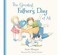 The Greatest Father's Day of All