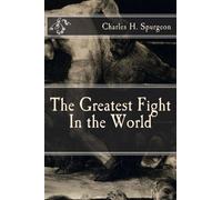 The Greatest Fight In the World
