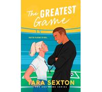 The Greatest Game : A spicy enemies to lovers soccer romance