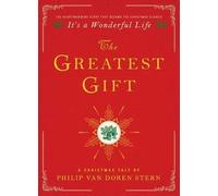 [ { The Greatest Gift: A Christmas Tale } ] BY ( Author ) Oct-2014 [ Hardcover ]